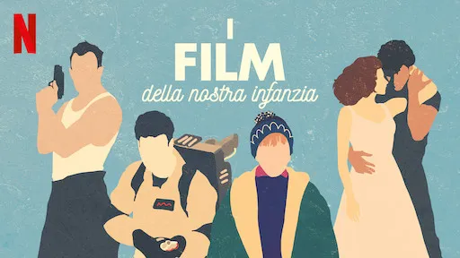 I film della nostra infanzia